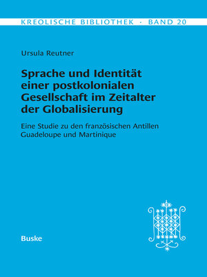 cover image of Sprache und Identität einer postkolonialen Gesellschaft im Zeitalter der Globalisierung